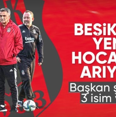 besiktasta-hoca-adaylari-3-isim-one-cikiyor-nR1pXV6H.jpg