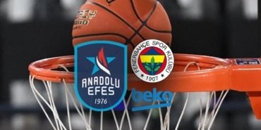 anadolu-efes-fenerbahce-beko-maci-ne-vakit-saat-kacta-hangi-kanalda-881lHhBz.jpg