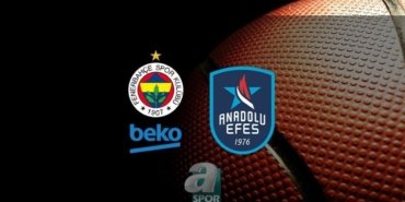 fenerbahce-beko-anadolu-efes-maci-ne-vakit-saat-kacta-hangi-kanalda-N4nN1kap.jpg