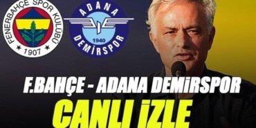 fenerbahce-adana-demirspor-maci-canli-izle-fenerbahce-super-lig-maci-sifresiz-OkrLWQR8.jpg