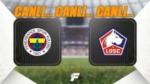 fenerbahce-lille-canli-izle-fb-lille-sampiyonlar-ligi-maci-canli-anlatim-fenerbahce-lille-canli-ccgSTl8A.jpg