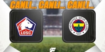 lille-fenerbahce-canli-izle-fenerbahce-maci-canli-yayin-lille-fenerbahce-sifresiz-canli-izle-sampiyonlar-1vtCxFcr.jpg