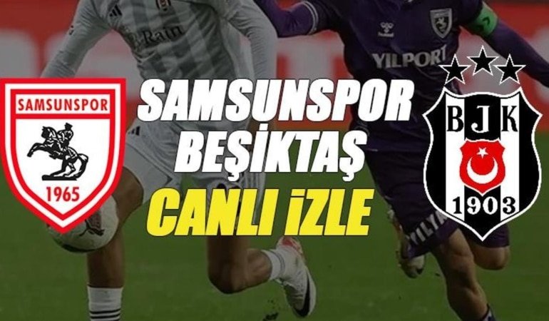 samsunspor-besiktas-maci-canli-izle-besiktas-super-lig-maci-sifresiz-izle-Fk3ZDu3k.jpg