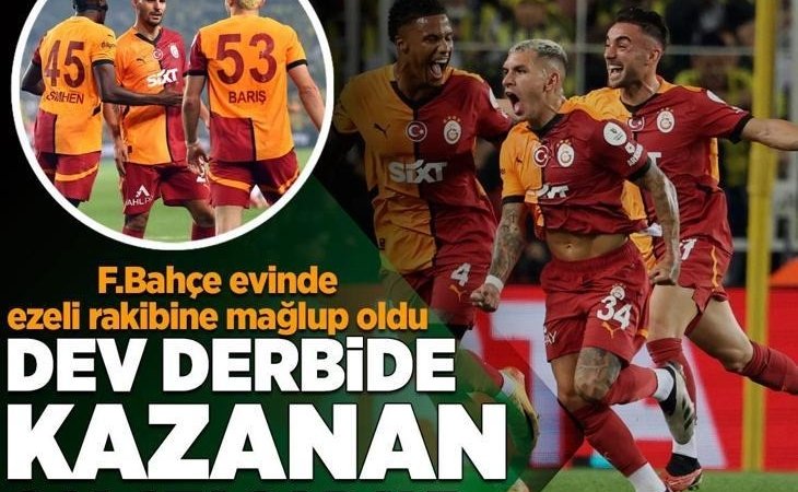 Galatasaray, Fenerbahçe deplasmanında kazandı! Süper Lig’de 6’da 6 yaptı