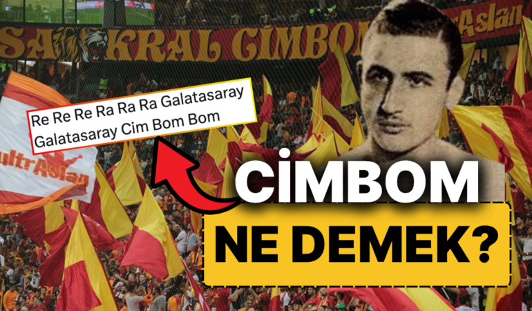 Cimbom Ne Demek? Galatasaray’ın Efsane Sloganı Cimbom’un Hikayesi!