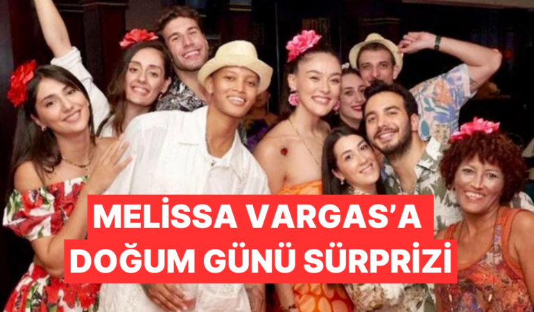 Zehra Güneş, Takım Arkadaşı Melissa Vargas İçin Dövmeli Doğum Günü Partisi Hazırladı