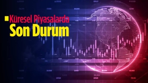 KÜRESEL_SON DURUM
