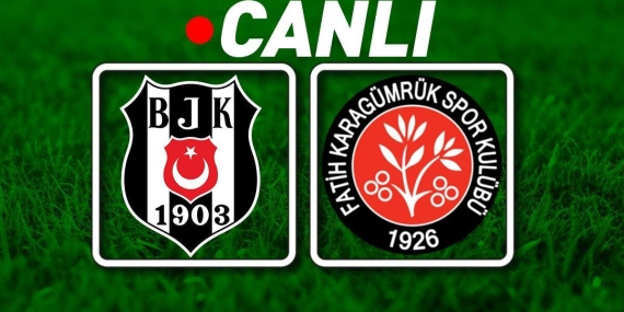 Beşiktaş – F. Karagümrük maçına doğru! Muhtemel 11’ler…