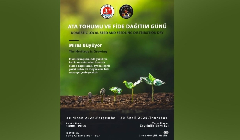 GİRNE’DE “ATA TOHUMU VE FİDE DAĞITIM GÜNÜ” DÜZENLENİYOR