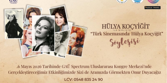 Hülya Koçyiğit, GAÜ’de söyleşiye katılacak