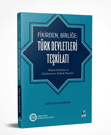 aksunun-kaleme-aldigi-fikirden-birlige-turk-devletleri-teskilati-isimli-kitap-yayimlandi.png