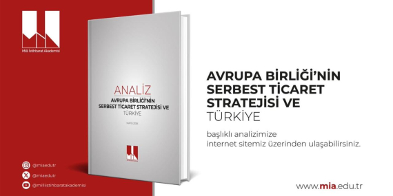 MİA: AB’nin yeni nesil ticaret stratejisi Türkiye için hem risk hem fırsat