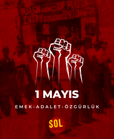 sol-hareket-1-mayis-iscilerin-emekcilerin-kadinlarin-genclerin-ve-tum-ezilenlerin-gunudur.png