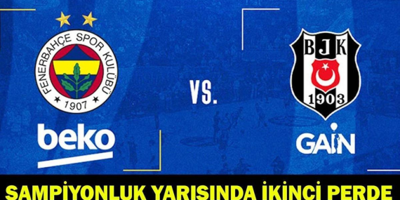 Fenerbahçe Beko – Beşiktaş GAİN maçı hangi kanalda, ne zaman, saat kaçta?