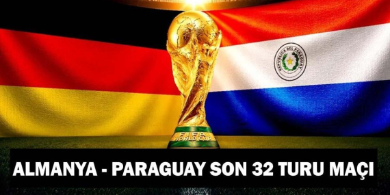 ALMANYA – PARAGUAY MAÇI SAAT KAÇTA, HANGİ KANALDA? Almanya – Paraguay Son 32 Turu Maçı TRT 1 Şifresiz Canlı İzle!