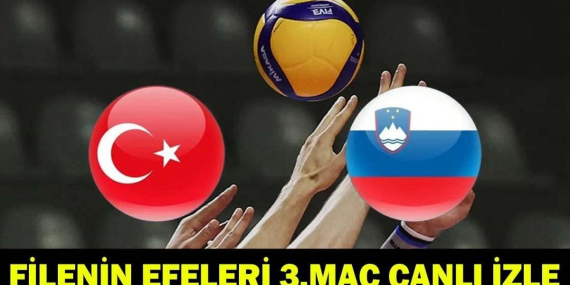 TÜRKİYE – SLOVENYA MAÇI CANLI İZLE