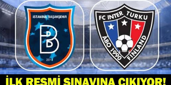 INTER TURKU MAÇI HANGİ KANALDA, ŞİFRESİZ Mİ? Başakşehir UEFA Konferans Ligi maçı ne zaman, saat kaçta?