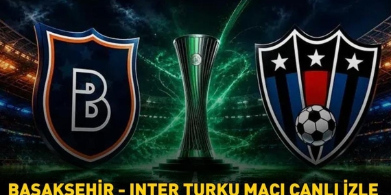 BAŞAKŞEHİR – INTER TURKU MAÇI CANLI İZLE TRT 1 ŞİFRESİZ | UEFA Avrupa Konferans Ligi 2.Eleme Turu Başakşehir – Inter Turku maçı canlı yayın bilgileri