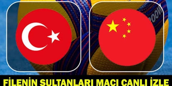 ÇİN VOLEYBOL MAÇI CANLI İZLE | Filenin Sultanları Maçı TRT 1 Şifresiz Canlı Yayın İzleme Linki: Milletler Ligi Yarı Final Maçı Nereden İzlenir?
