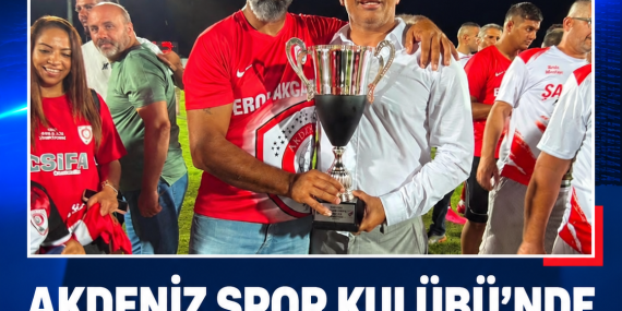 AKDENİZ SPOR KULÜBÜ’NDE BAŞKAN SAMİ AKCAN