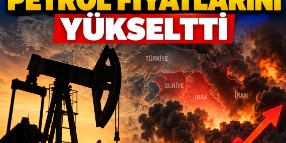 ORTA DOĞU’DA GERİLİM PETROL FİYATLARINI YÜKSELTTİ