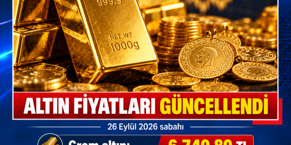 ALTIN FİYATLARINDA SON DURUM: GRAM 6 BİN 740 TL