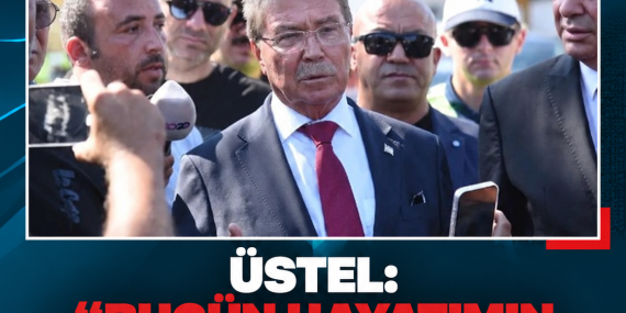 ÜSTEL: “BUGÜN HAYATIMIN EN ZOR GÜNLERİNDEN BİRİYDİ”