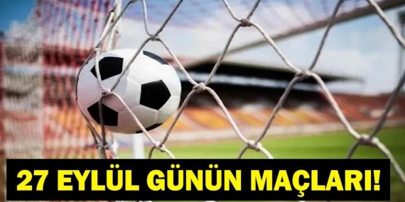 Bugünkü Maçlar Neler? Uluslar Ligi Maçları Hangi Kanalda, Saat Kaçta? İşte 27 Eylül Günün Maçları