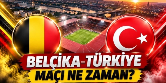 BELÇİKA MAÇI NE ZAMAN, HANGİ KANALDA? Milli maç nerede, hangi stadyumda oynanacak? Belçika-Türkiye maçı tarihi, saati ve canlı yayın bilgileri…