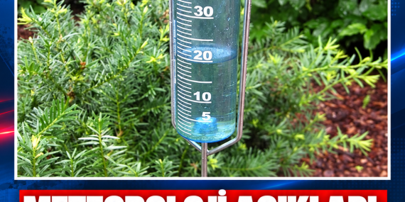 METEOROLOJİ AÇIKLADI: EN FAZLA YAĞIŞ GÜZELYURT’TA
