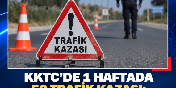 KKTC’DE 1 HAFTADA 58 TRAFİK KAZASI: 23 YARALI, 106 ARAÇ TRAFİKTEN MEN