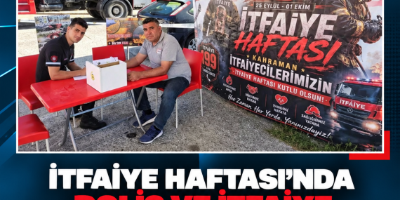İTFAİYE HAFTASI’NDA POLİS VE İTFAİYE MENSUPLARINDAN KAN BAĞIŞI