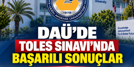 DAÜ’DE TOLES SINAVI’NDA BAŞARILI SONUÇLAR