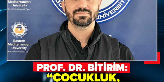 PROF. DR. BİTİRİM: “ÇOCUKLUK, ALGORİTMALARIN DİKKAT AVCILIĞINA BIRAKILMAYACAK KADAR KIYMETLİDİR”