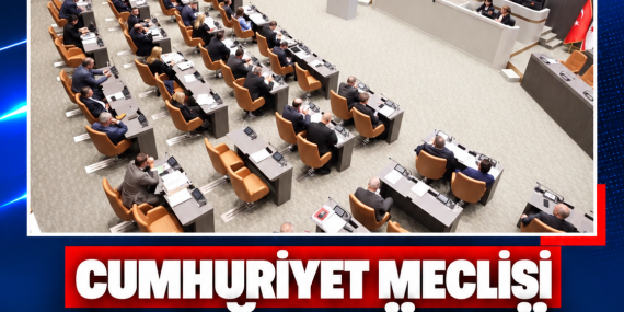 CUMHURİYET MECLİSİ OLAĞANÜSTÜ TOPLANDI