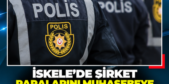 İSKELE’DE ŞİRKET PARALARINI MUHASEBEYE TESLİM ETMEDİĞİ İDDİA EDİLEN A.R. TUTUKLANDI
