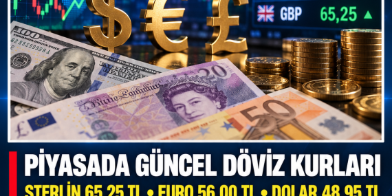 DÖVİZ PİYASASINDA STERLİN 65,25 TL’Yİ GÖRDÜ