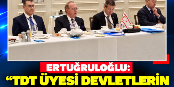ERTUĞRULOĞLU: “TDT ÜYESİ DEVLETLERİN DAYANIŞMASI HAYATİ ÖNEM TAŞIYOR”