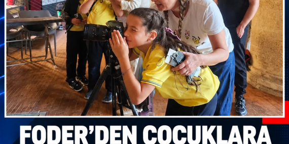 FODER’DEN ÇOCUKLARA FOTOĞRAFÇILIK DENEYİMİ