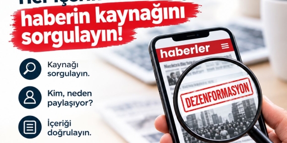 Medya Etik KuruluHer İçerik Haber Değildir, Kaynağını Sorgulayın