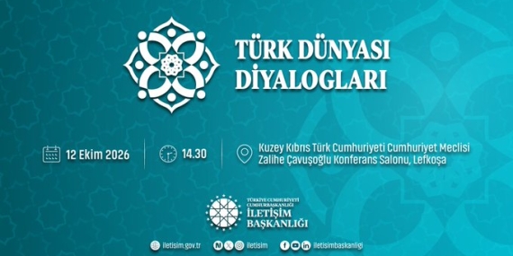 “TÜRK DÜNYASI DİYALOGLARIORTAK GELECEK, ORTAK VİZYON” PANELİ YARIN LEFKOŞA’DA GERÇEKLEŞTİRİLECEK