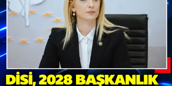 DİSİ, 2028 BAŞKANLIK SEÇİMİ ADAYINI İLK KEZ SANDIKLA BELİRLEYECEK