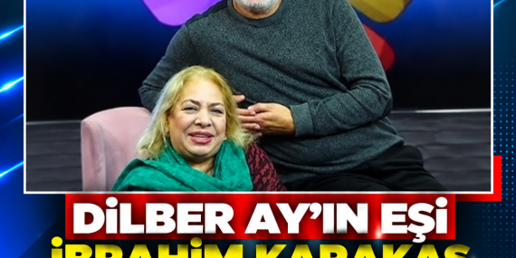 DİLBER AY’IN EŞİ İBRAHİM KARAKAŞ EVLENDİ: KIZI FİLİZ ÇELİK’TEN TEPKİ