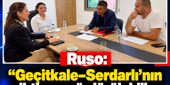 Ruso: “Geçitkale–Serdarlı’nın ihtiyacı sürdürülebilir çevre çözümleridir”