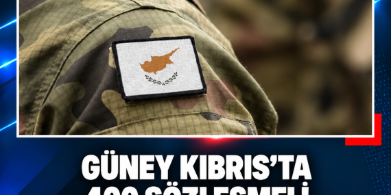 GÜNEY KIBRIS’TA 400 SÖZLEŞMELİ ASTSUBAY İSTİHDAM EDİLECEK