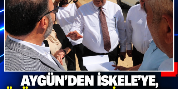 AYGÜN’DEN İSKELE’YE, ÖTÜKEN’DEN SAHİL YOLUNA YENİ BAĞLANTI GÜNDEMDE