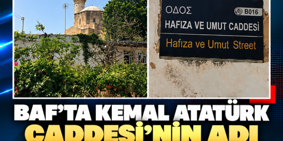BAF’TA KEMAL ATATÜRK CADDESİ’NİN ADI “HAFIZA VE UMUT CADDESİ” OLARAK DEĞİŞTİRİLDİ