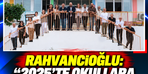 RAHVANCIOĞLU: “2025’TE OKULLARA SADECE 300 BİN TL HARCANDI”