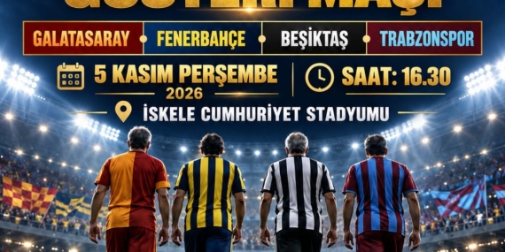 FUTBOLUN EFSANELERİ İSKELE’DE BULUŞACAK