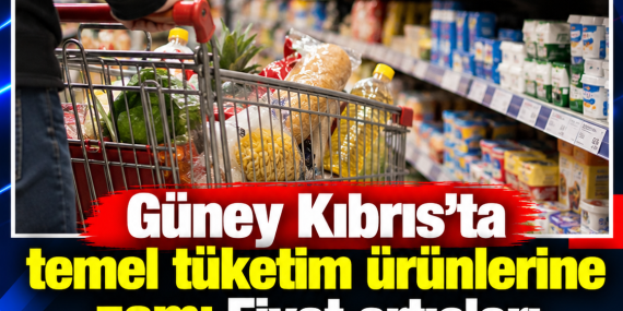 Güney Kıbrıs’ta temel tüketim ürünlerine zam: Fiyat artışları yüzde 8,4’e ulaştı